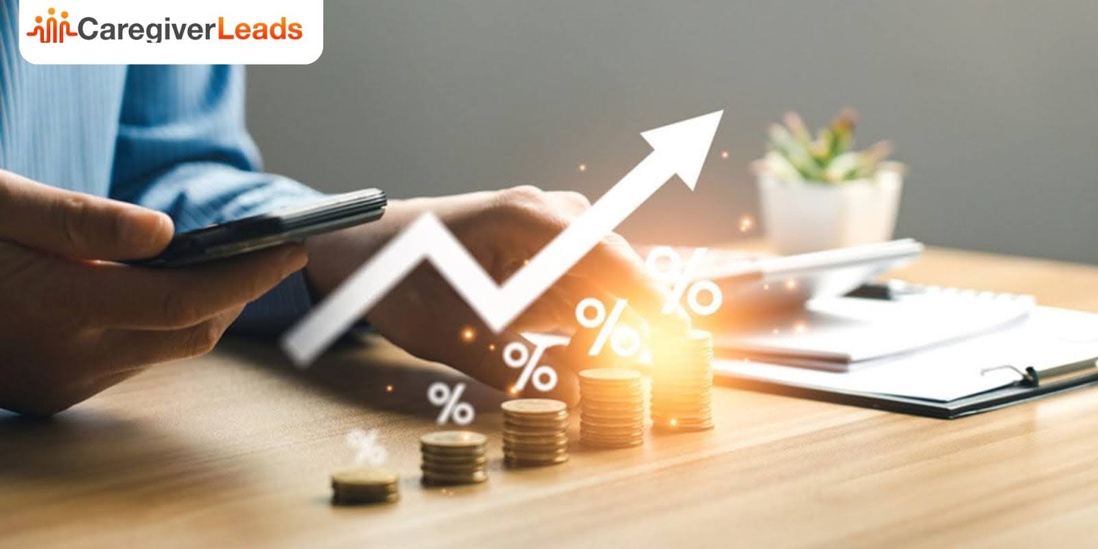 Maximizing Your Recruitment Budget: Cost-Effective Solutions with Caregiver Leads